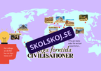 Forntida civilisationer - Presentationer och uppgifter - Årskurs 7 - 9
