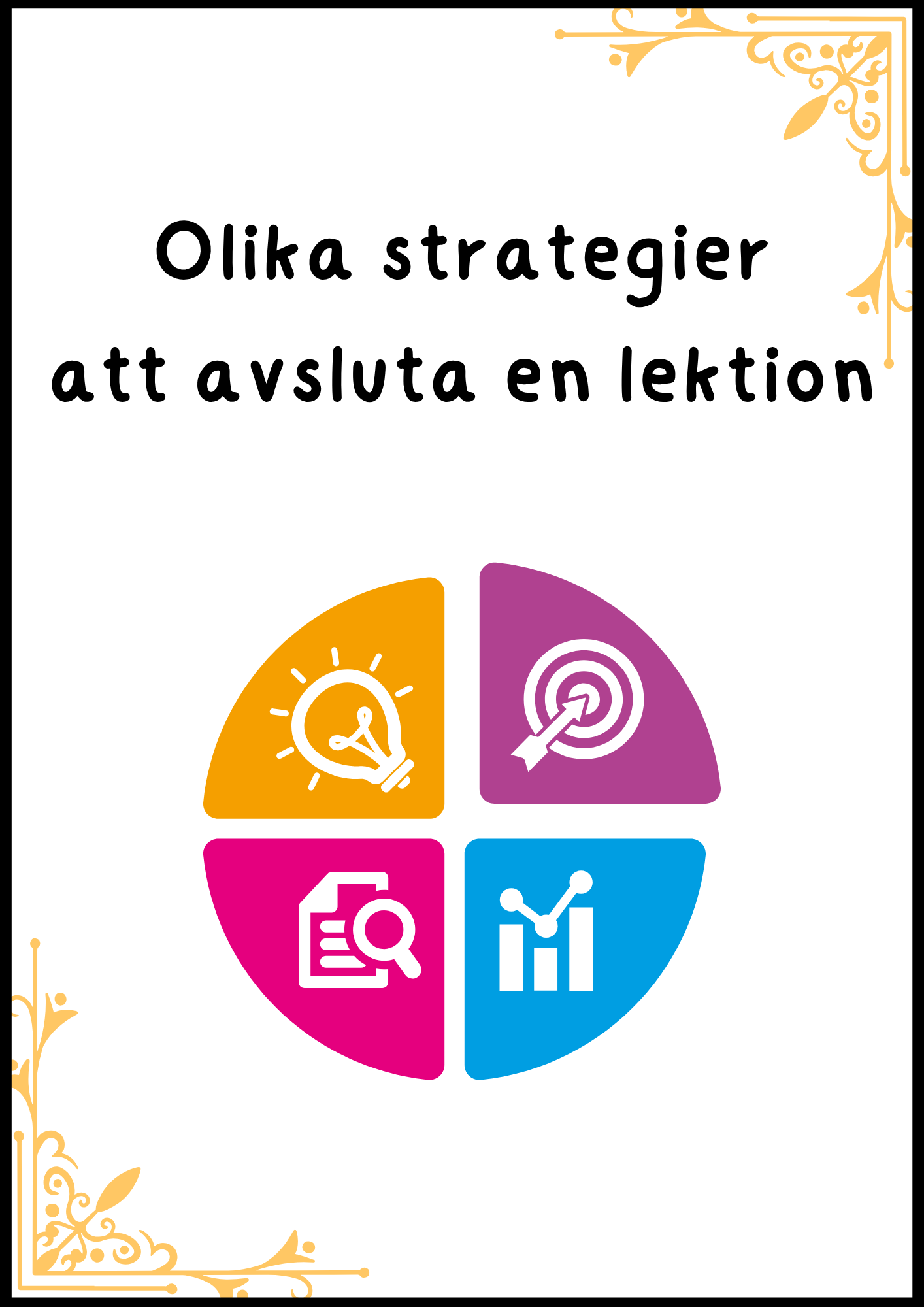 Olika strategier för att avsluta en lektion – lärarstöd för grundskolan