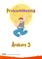 Årskurs 3 - Problemlösning - Addition och subtraktion