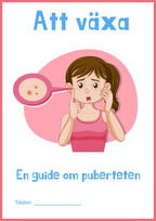 Att växa - En guide om puberteten