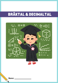 Bråktal och decimaltal - Årskurs 4 - 6