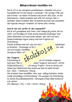 Bränslen och kemiska reaktioner  - Årskurs 4 - 6 - NO