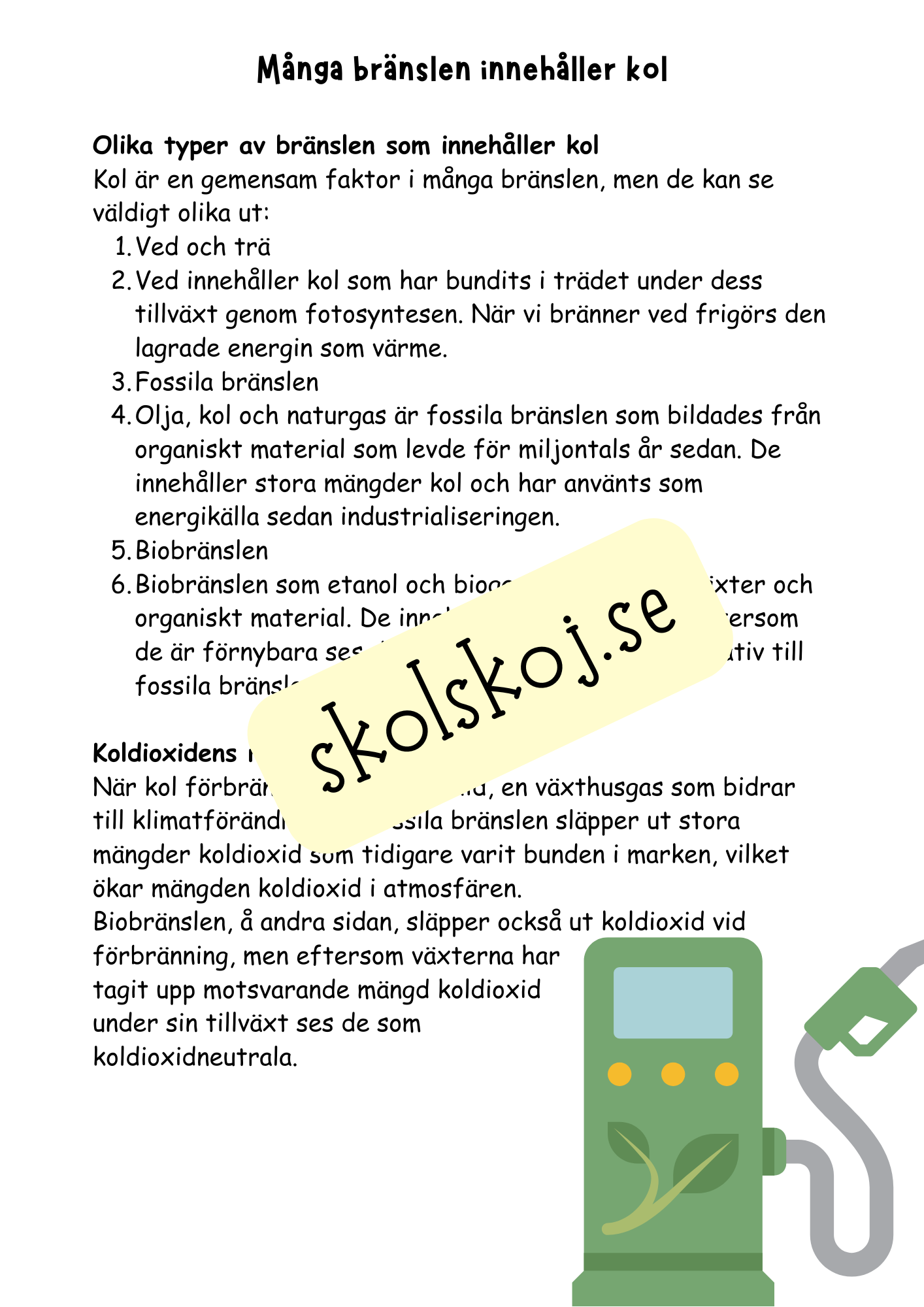 Bränslen och kemiska reaktioner  - Årskurs 4 - 6 - NO