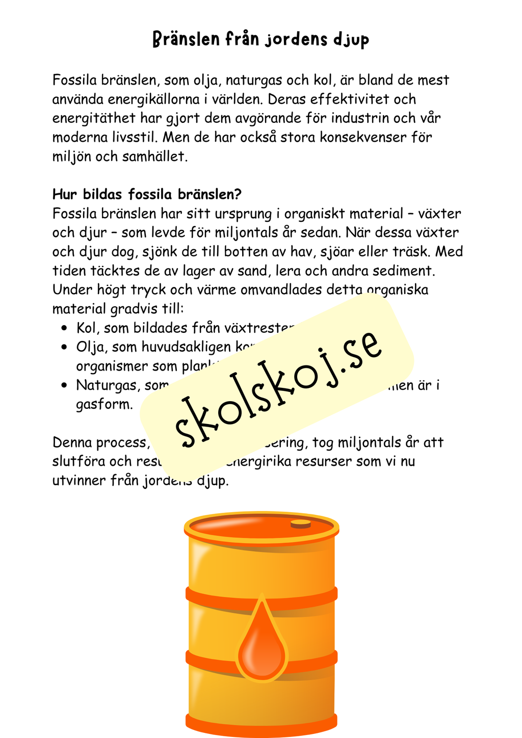 Bränslen och kemiska reaktioner  - Årskurs 4 - 6 - NO