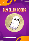 Bus eller godis - Förskoleklass - Årskurs 3