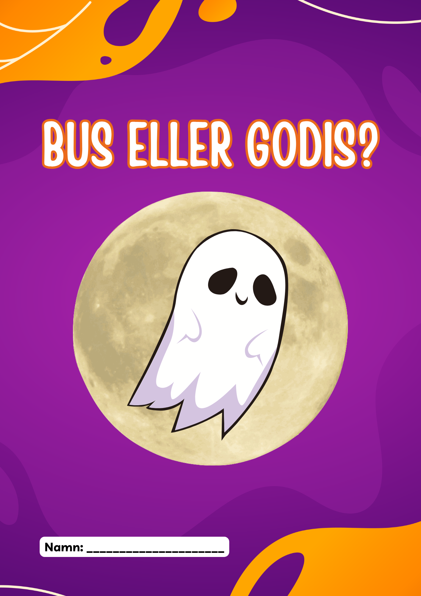 Bus eller godis - Förskoleklass - Årskurs 3