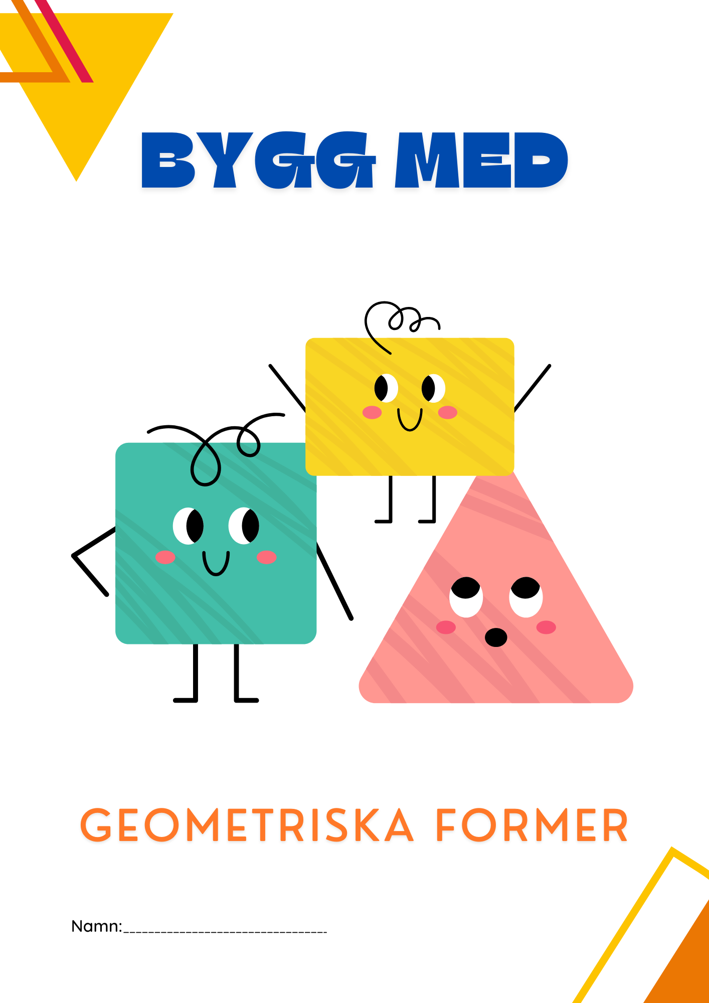 Bygg med geometriska former