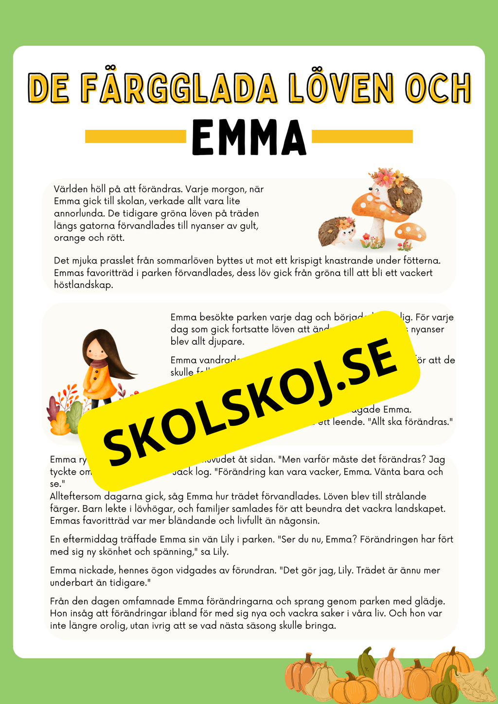 De färgglada löven och Emma - Läsförståelse och lite till