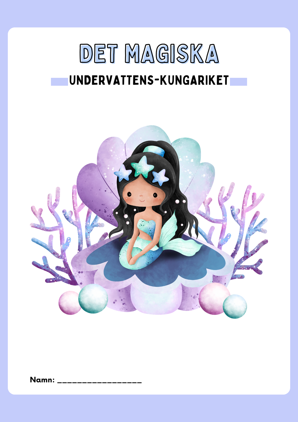 Det magiska undervattenskungariket - Läsförståelse och lite till
