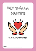 Det snälla häftet! - Extra uppgifter