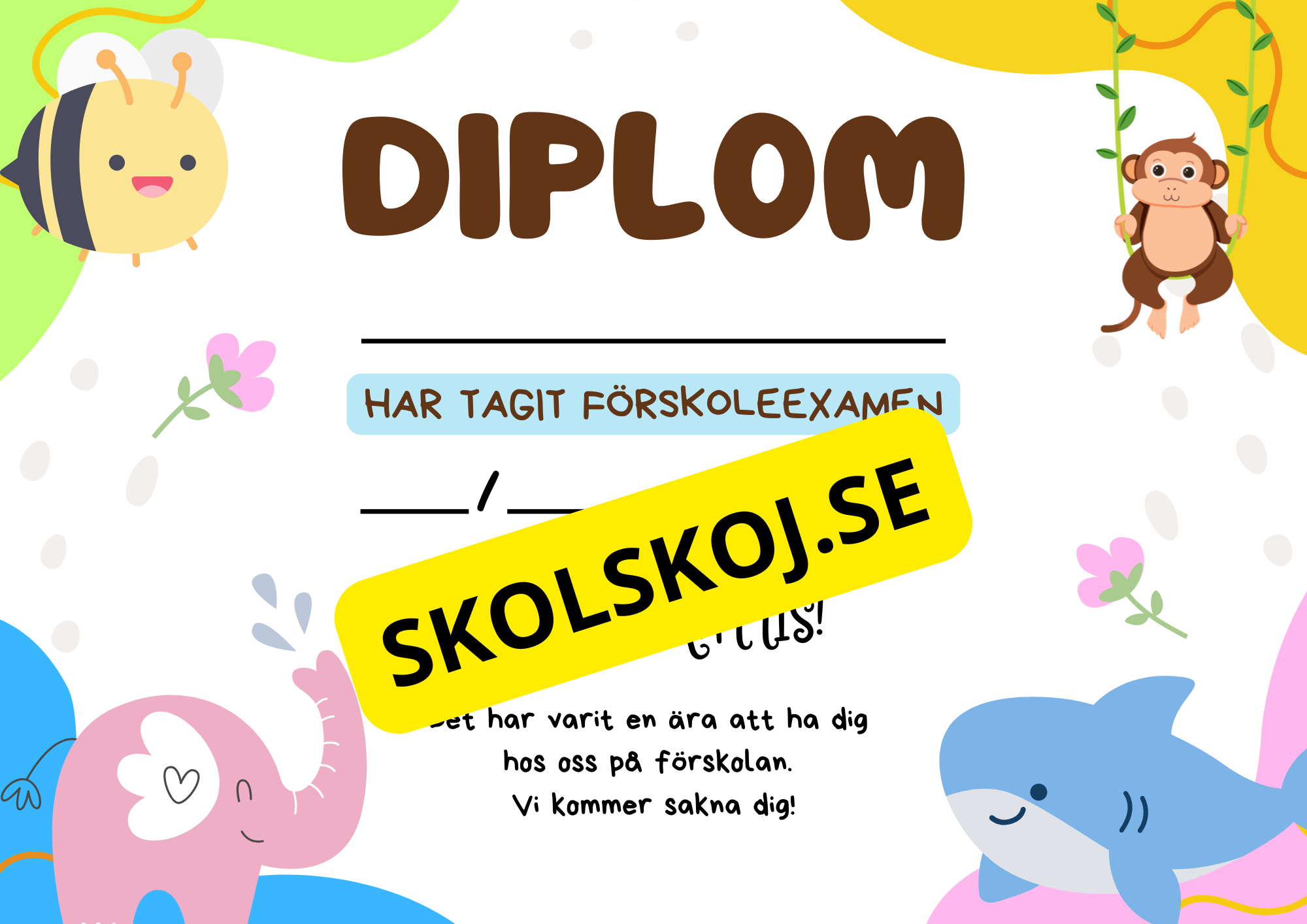 Diplom - Förskola - Årskurs 6