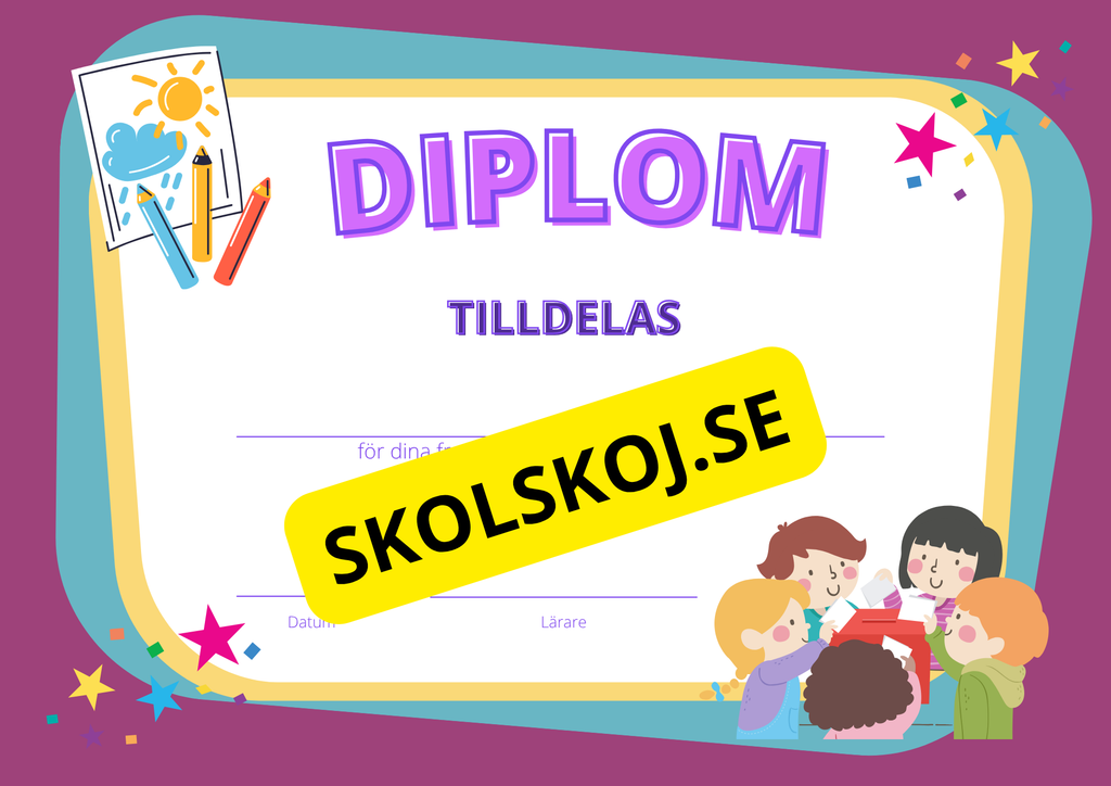 Diplom - Förskola - Årskurs 6