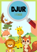 Djur i fokus (27 sidor) - Naturorienterande ämnen
