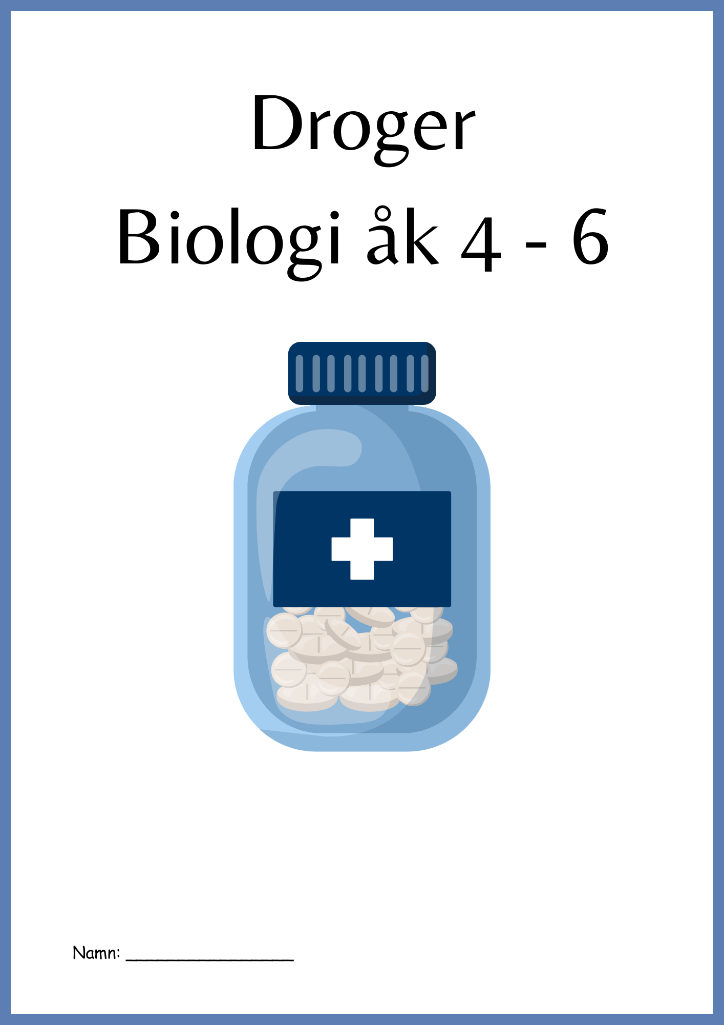 Droger - Biologi årskurs 4 - 6