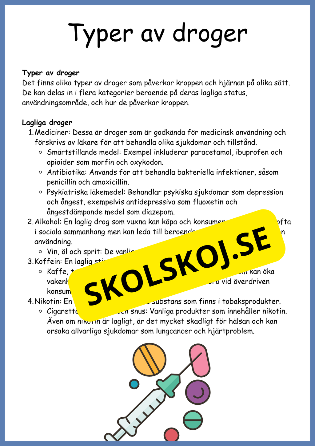 Droger - Biologi årskurs 4 - 6