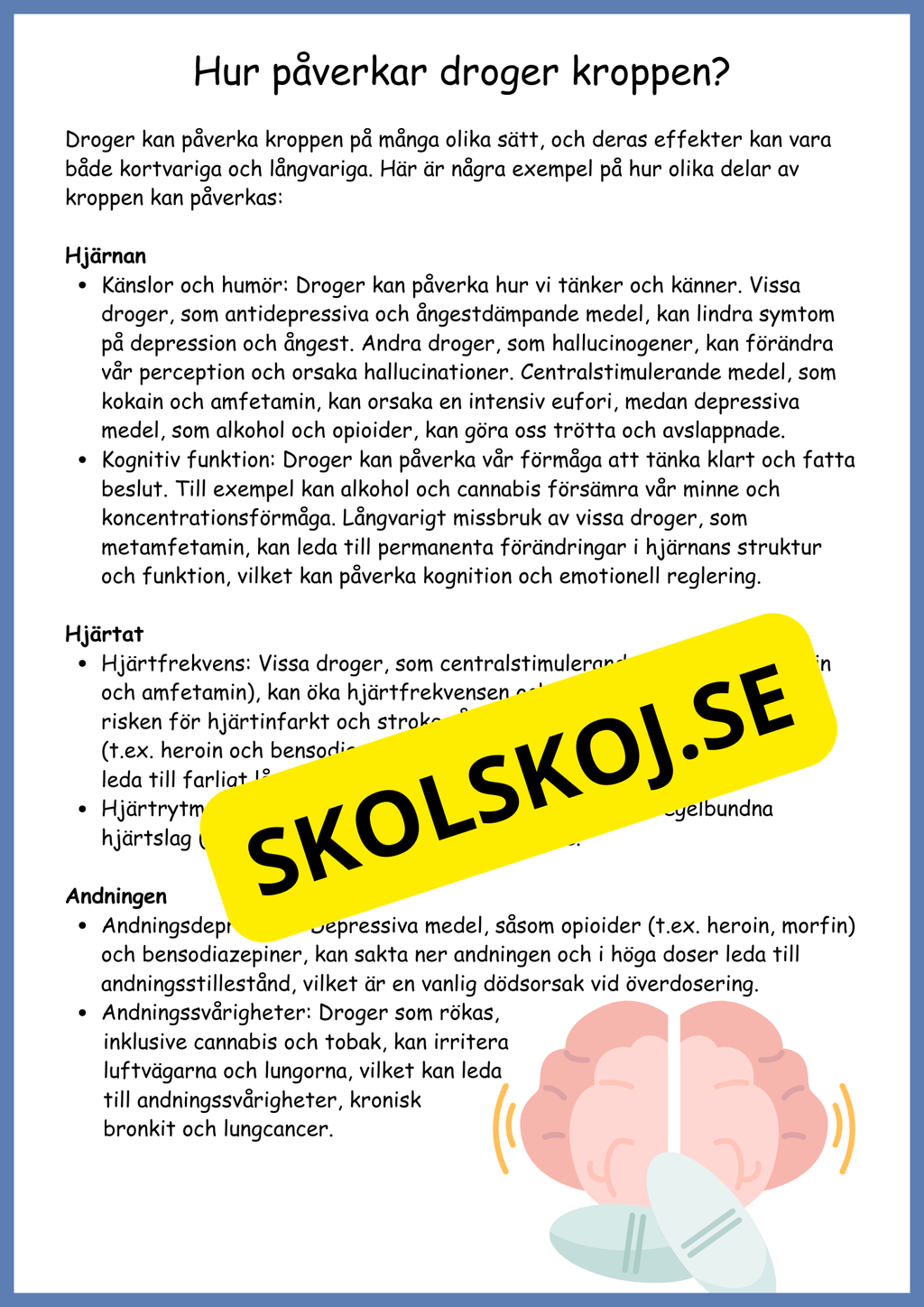 Droger - Biologi årskurs 4 - 6
