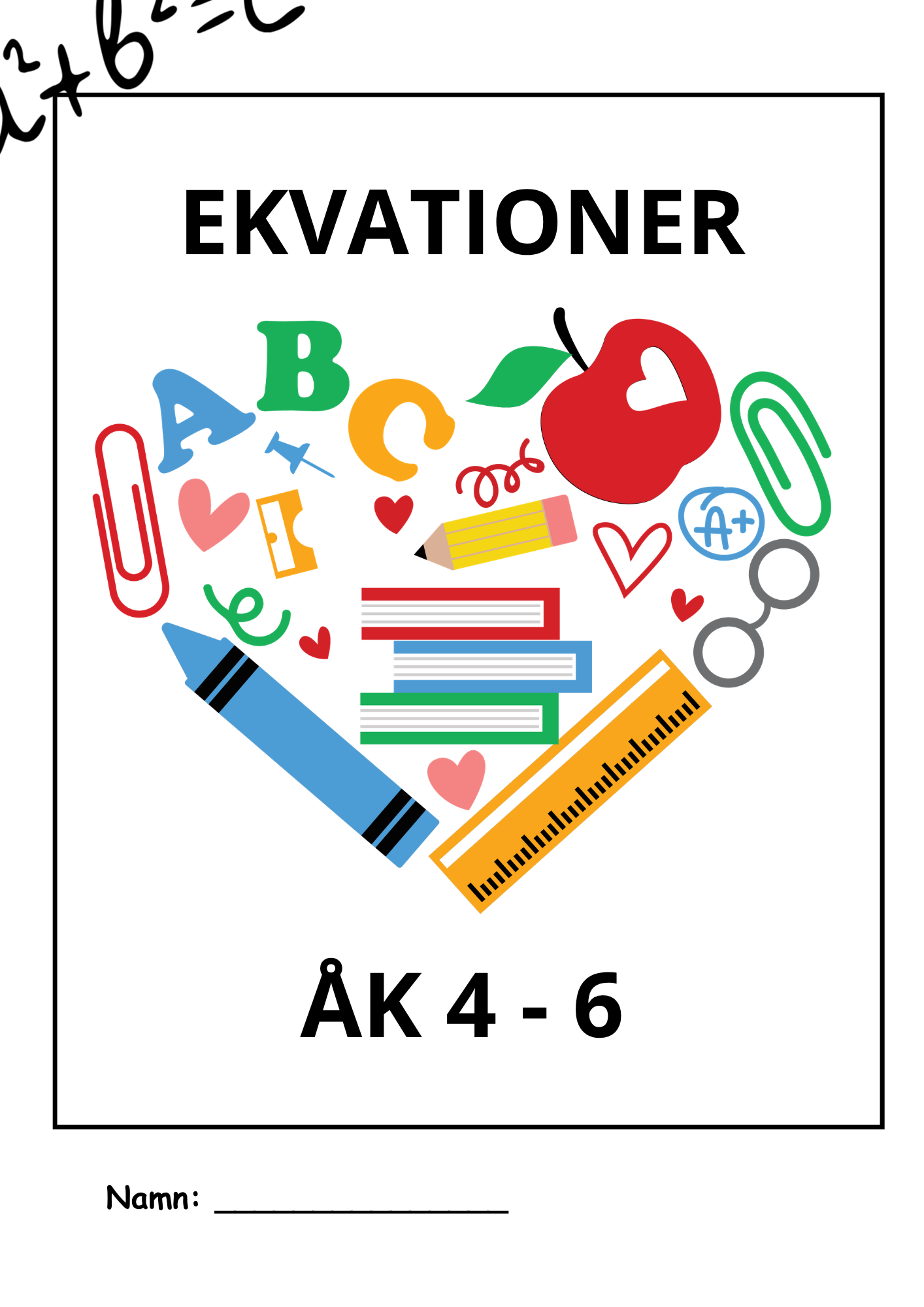 Ekvationer - årskurs 4 - 6