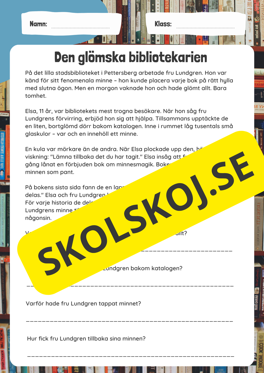 Fantastiska läsförståelseberättelser