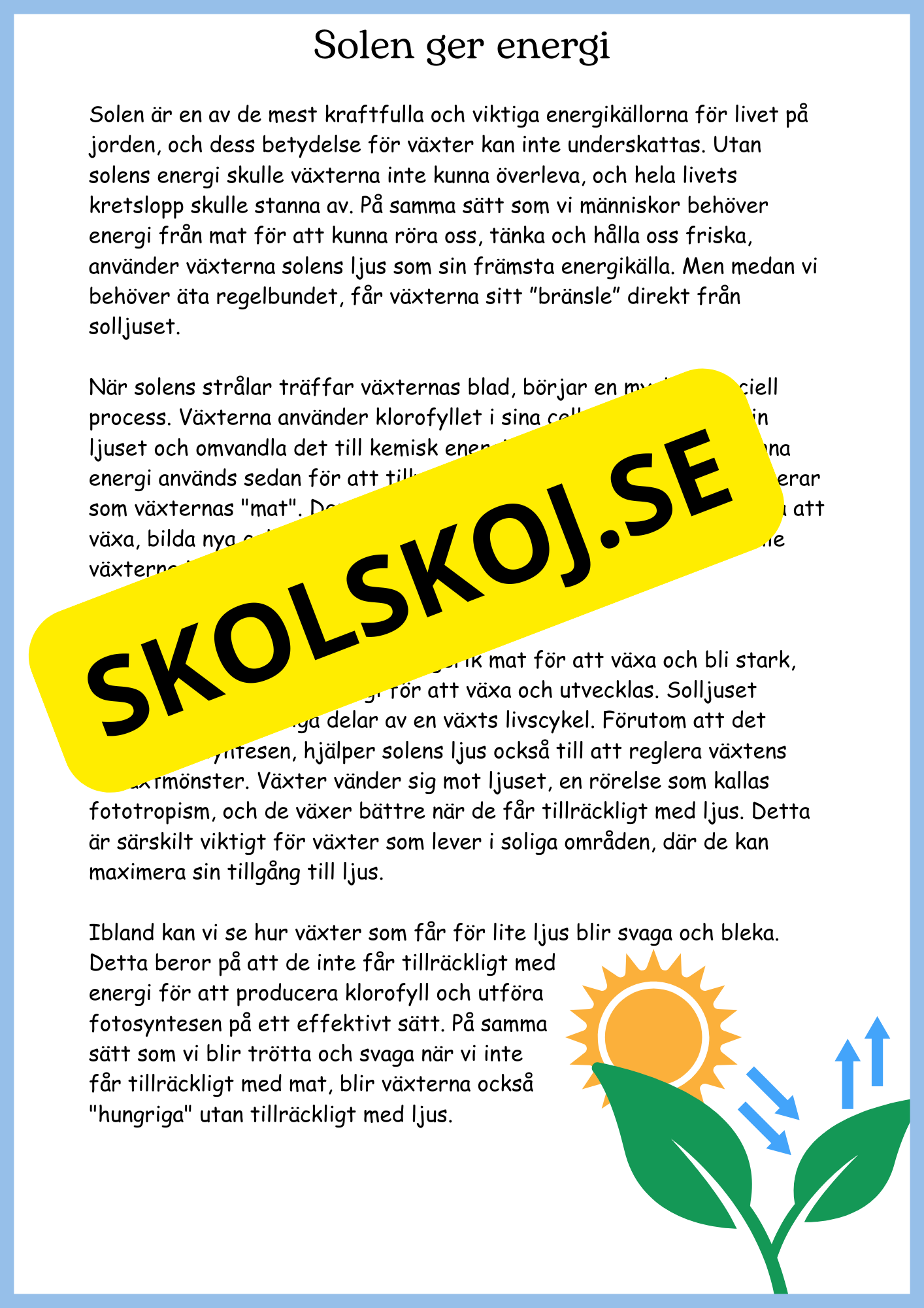 Fotosyntes - Växternas energi - Årskurs 4 - 6