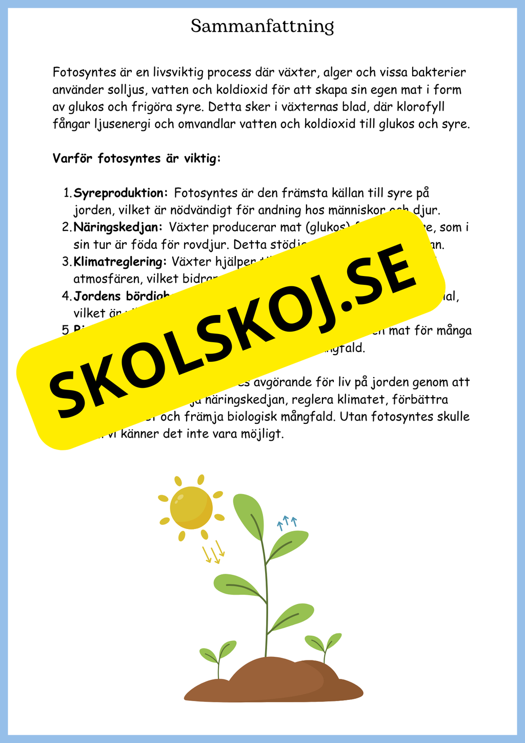 Fotosyntes - Växternas energi - Årskurs 4 - 6