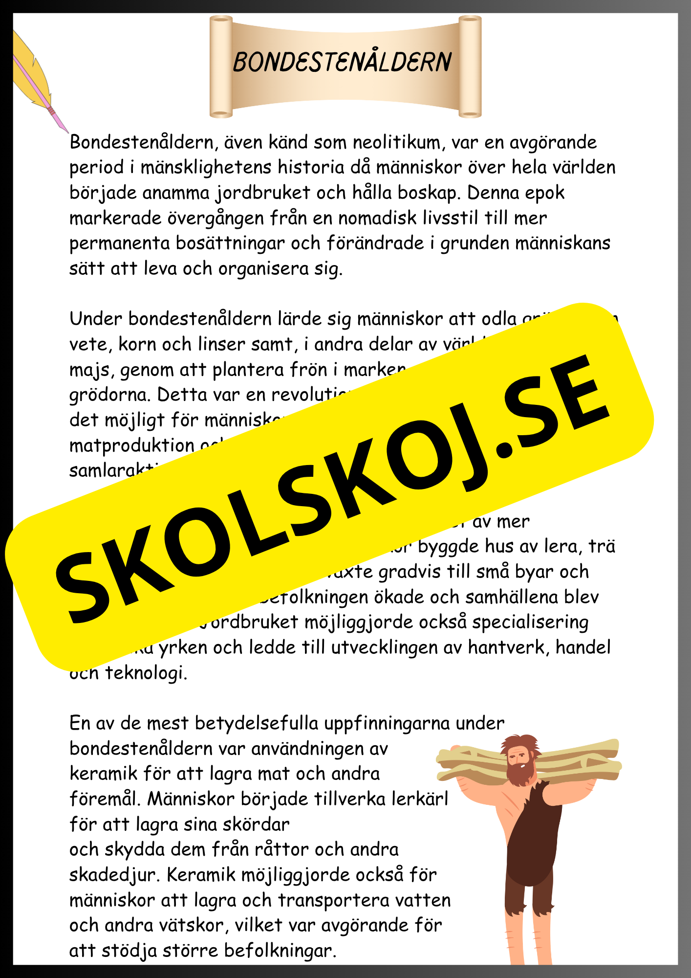Från sten- till järnåldern
