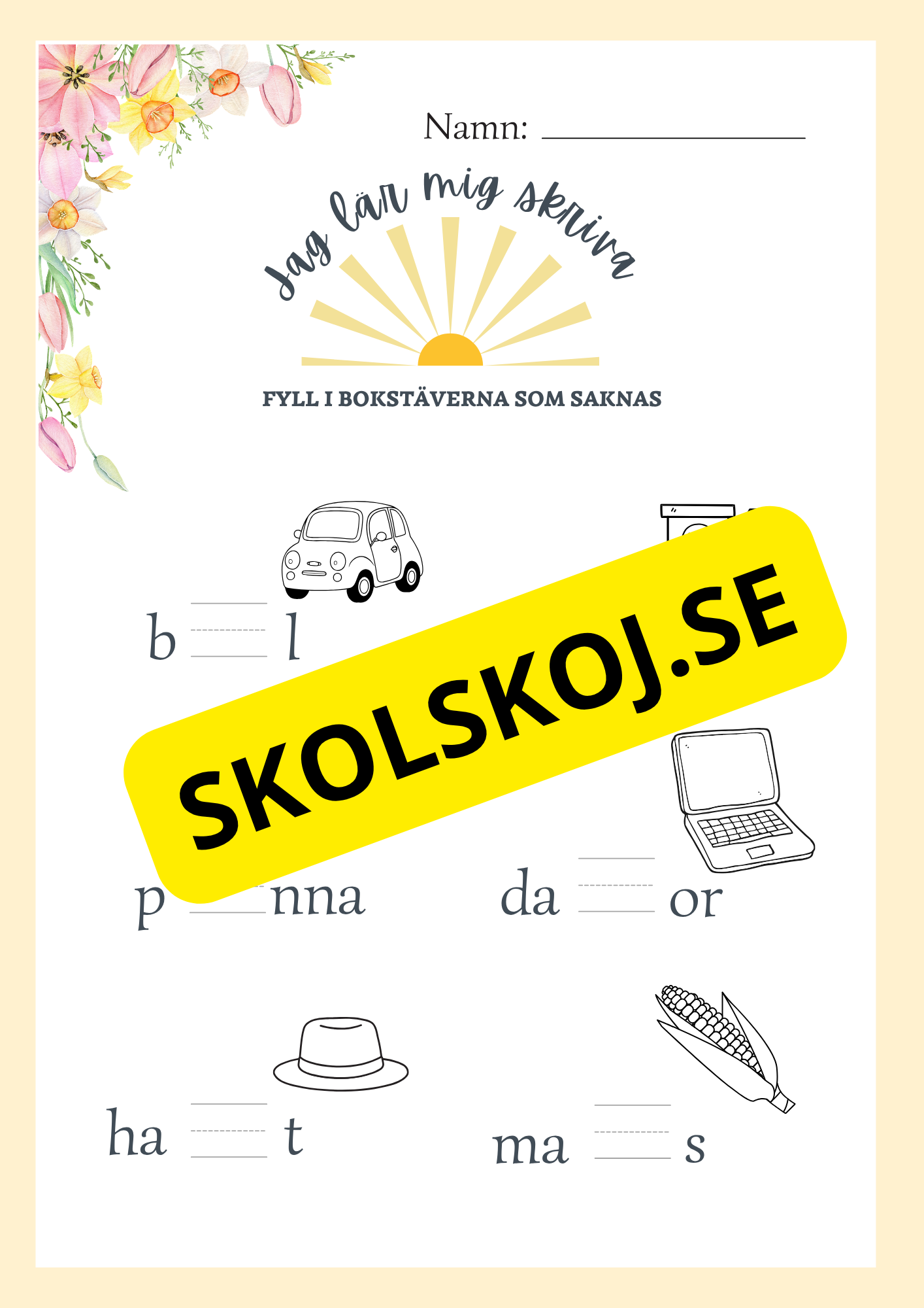 Fyll i bokstäverna som saknas