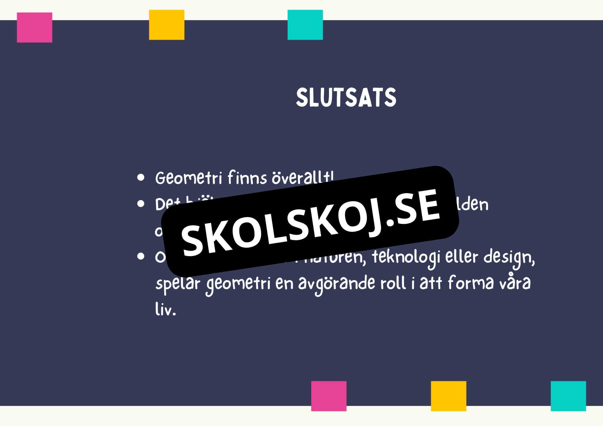 Geometri - Förståelse för former, vinklar och dimensioner (Årskurs 4 - 9)