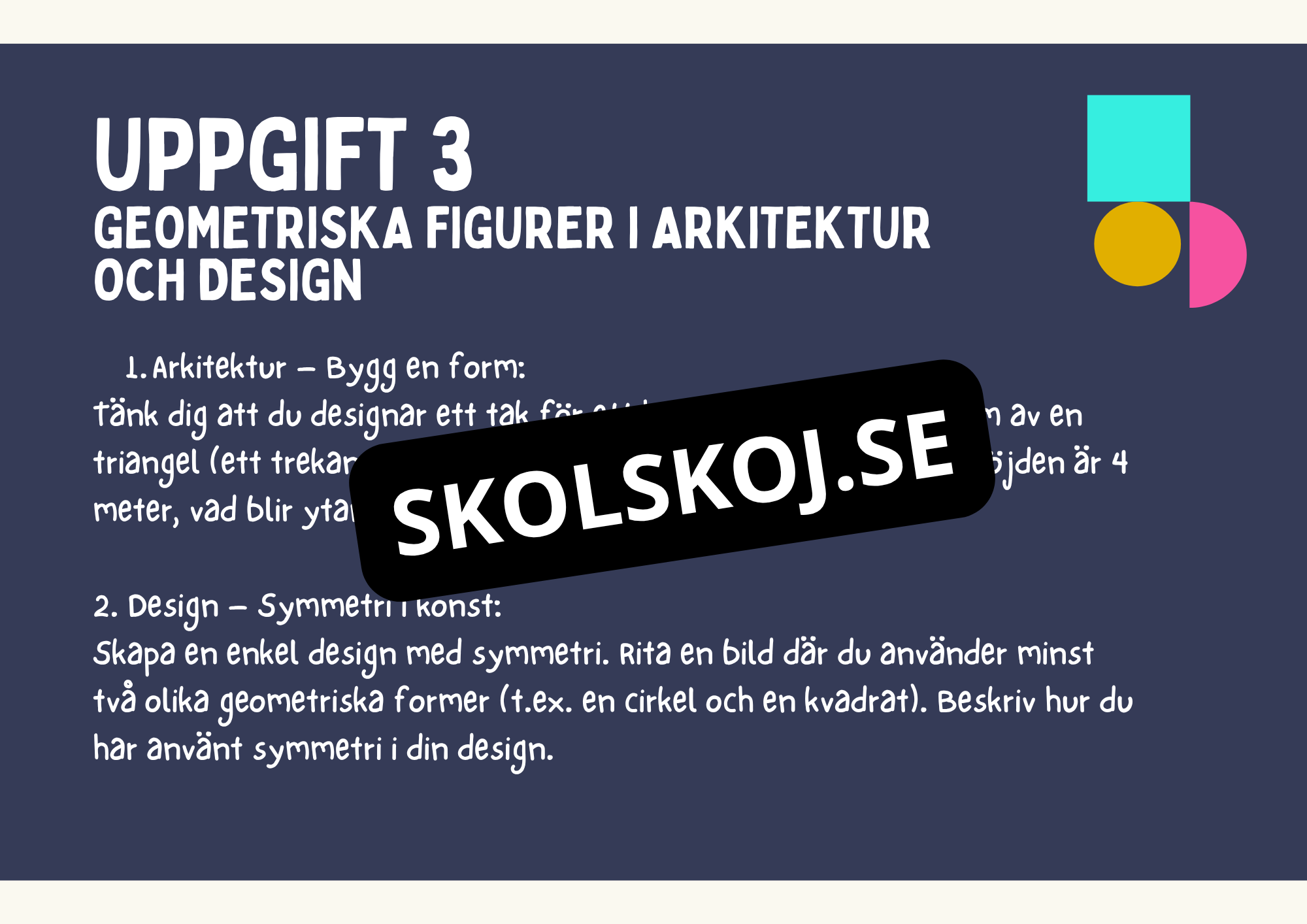 Geometri - Förståelse för former, vinklar och dimensioner (Årskurs 4 - 9)
