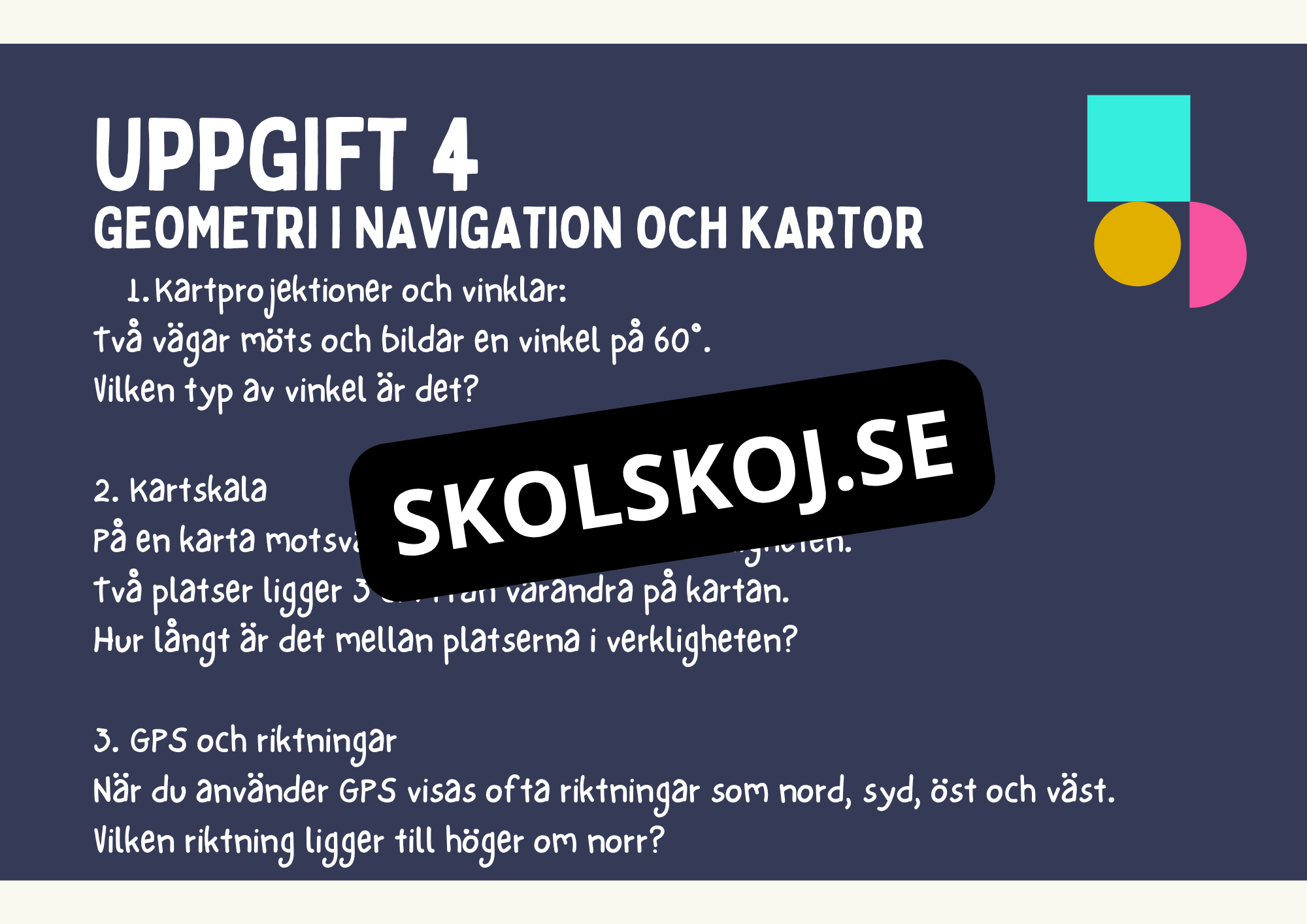Geometri - Förståelse för former, vinklar och dimensioner (Årskurs 4 - 9)