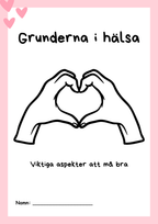 Grunderna i hälsa - NO - Årskurs 5 - 6