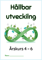 Hållbar utveckling årskurs 4 - 6