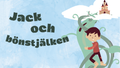 Jack och bönstjälken - Läsförståelse