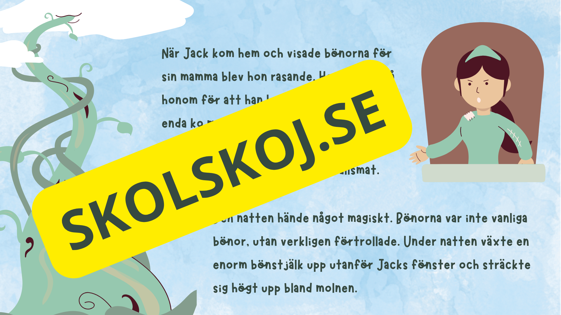 Jack och bönstjälken - Läsförståelse