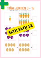 Jag tränar addition (21 sidor) - Förskola - Årskurs 3