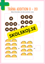 Jag tränar addition (21 sidor) - Förskola - Årskurs 3
