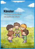 Känslor: Hur du som barn kan förstå och hantera dina känslor