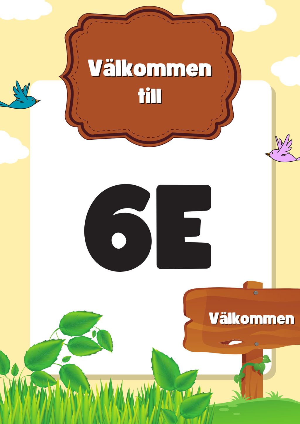 Skyltar till klassrummet- FK - ÅK 6