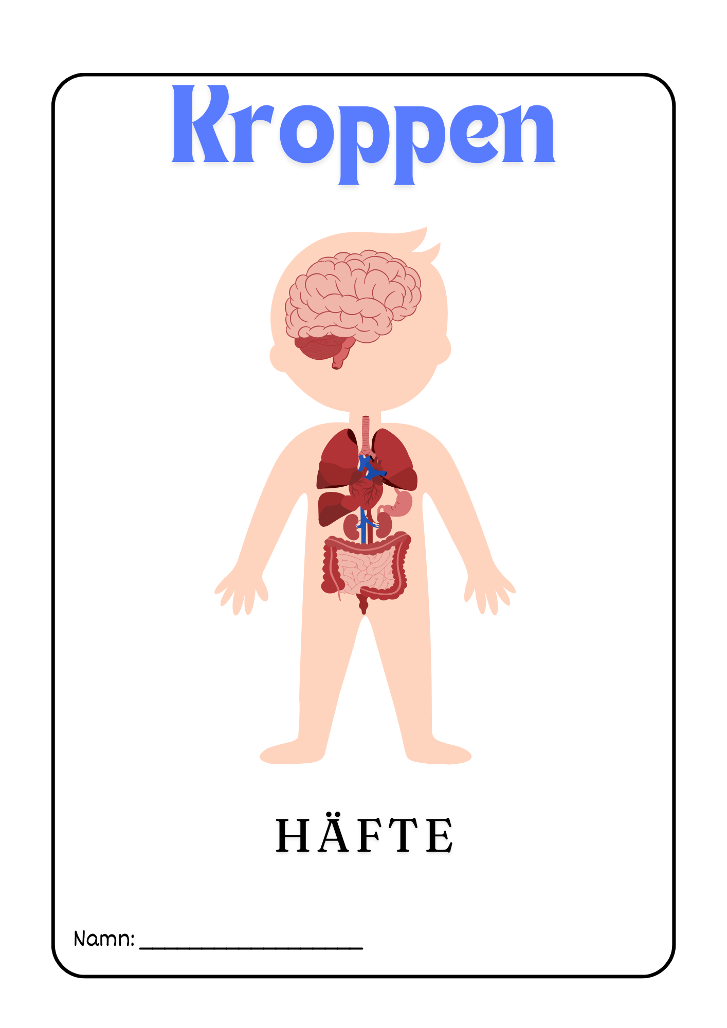 Kroppen - Häfte