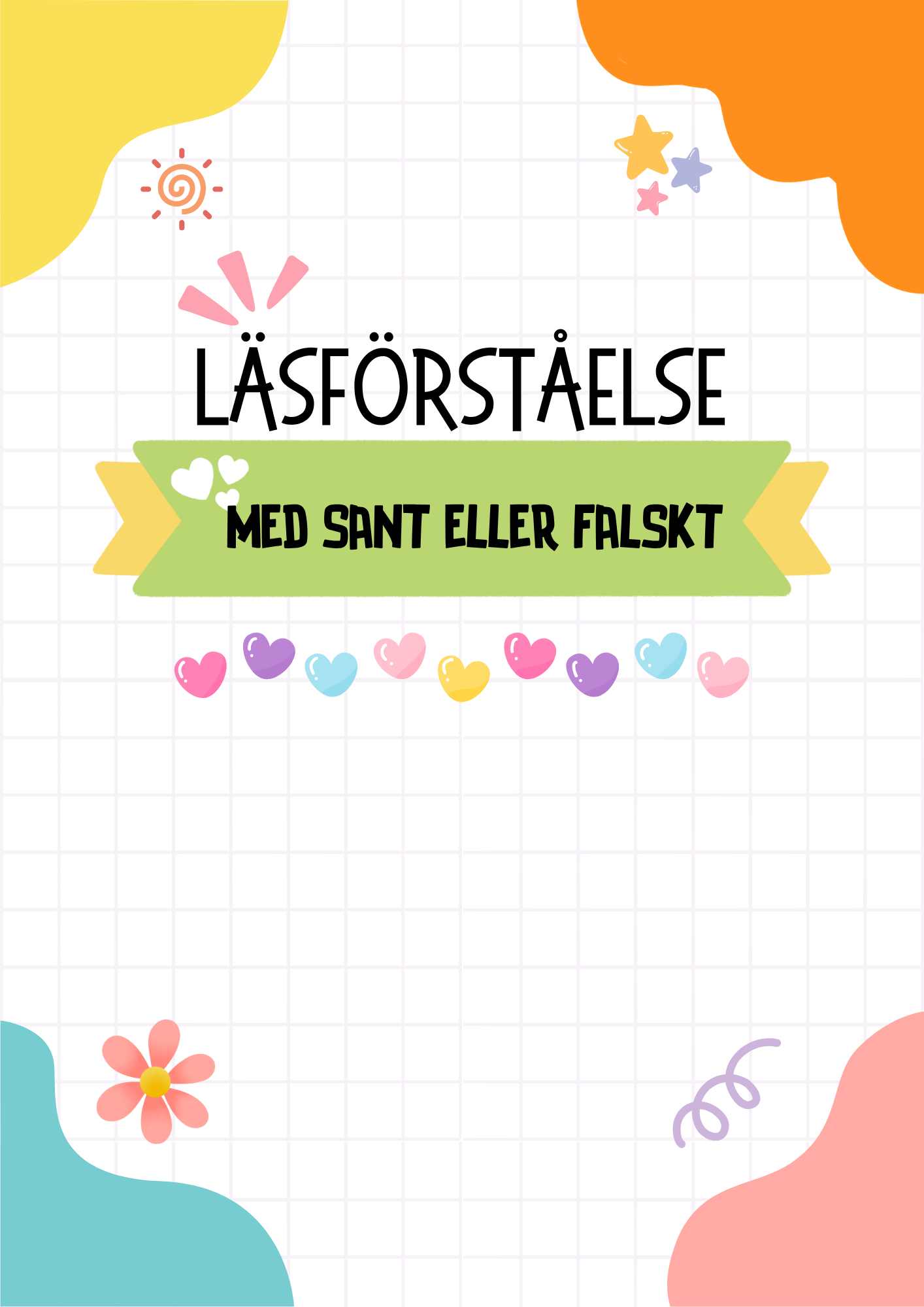 Läsförståelse sant eller falskt: 10 korta berättelser