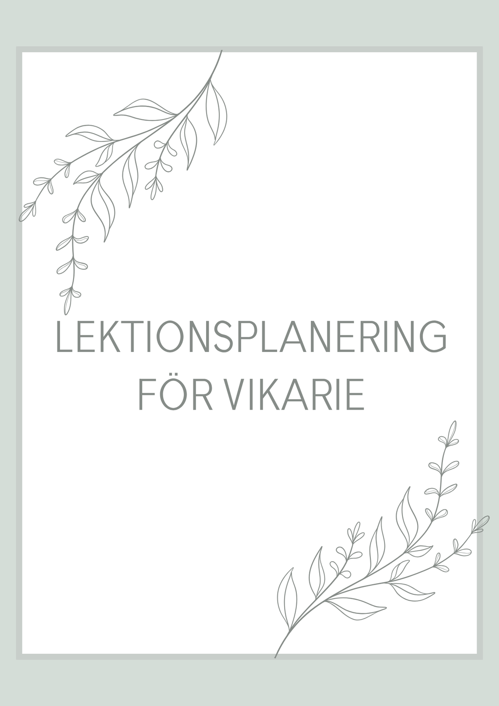 Lektionsplanering för vikarie