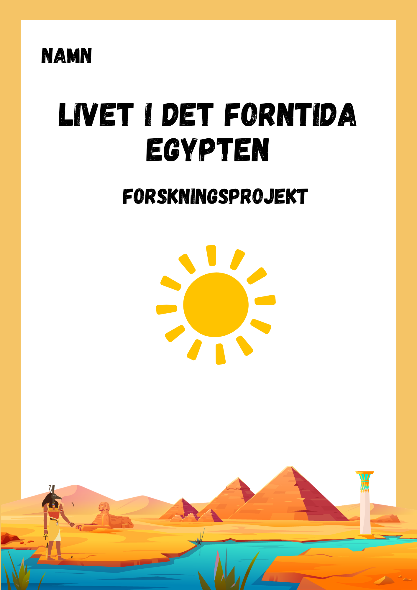Livet i det forntida Egypten - Årskurs 4 - 6
