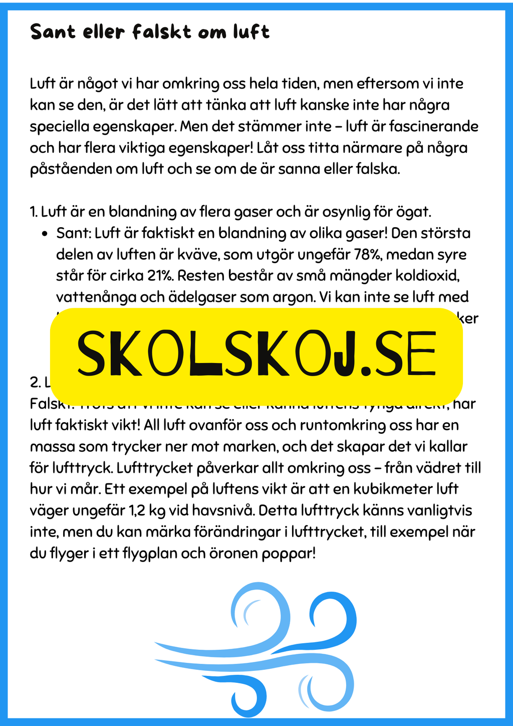 Luft vår osynliga resurs - Årskurs 4 - 6