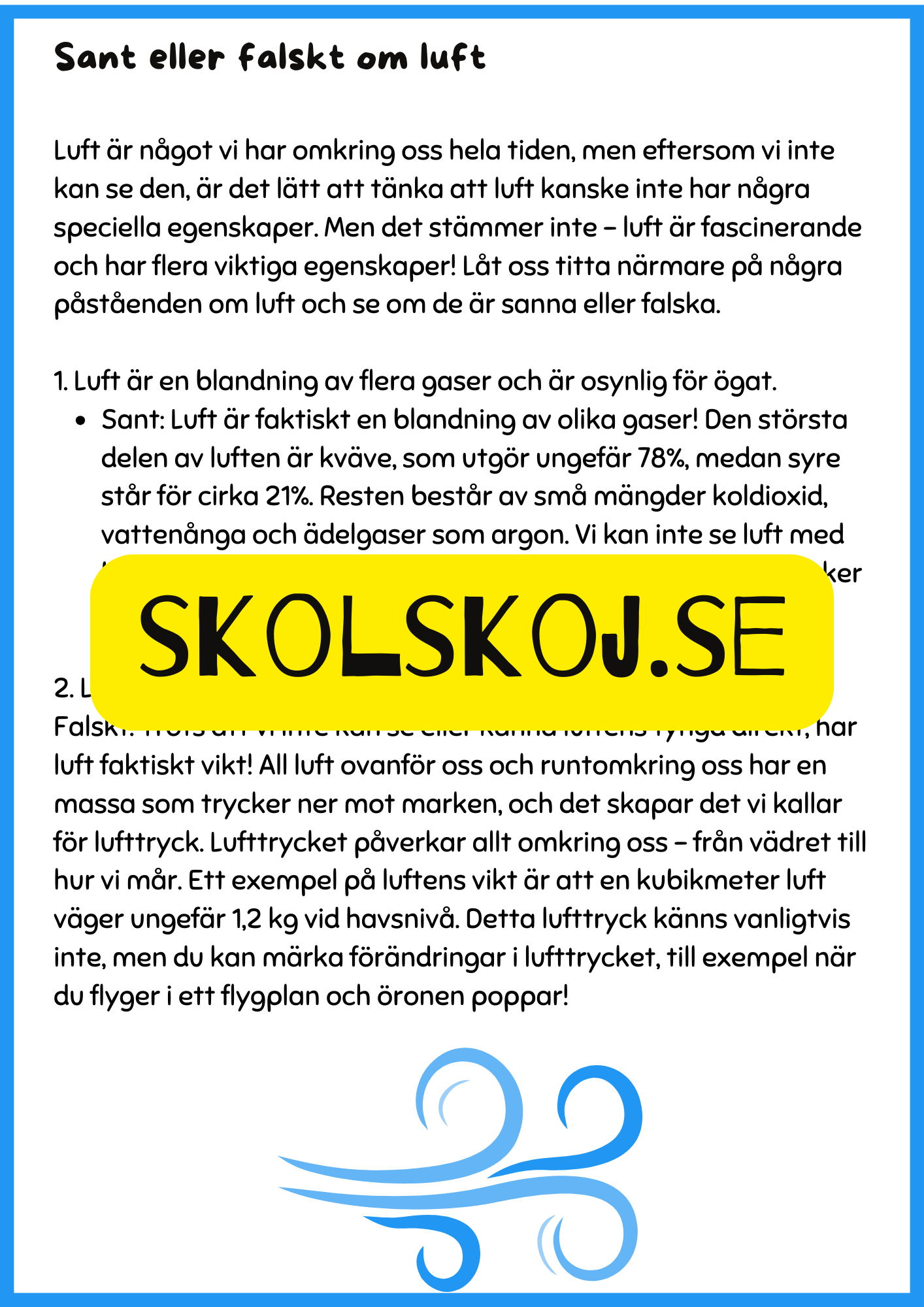 Luft vår osynliga resurs - Årskurs 4 - 6