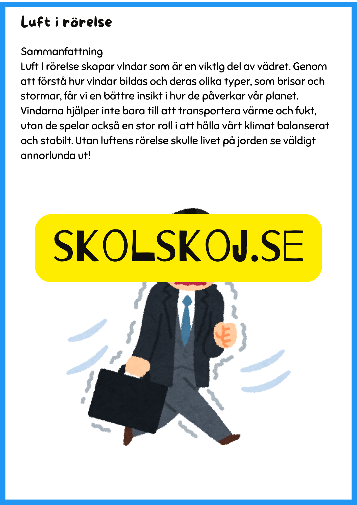 Luft vår osynliga resurs - Årskurs 4 - 6