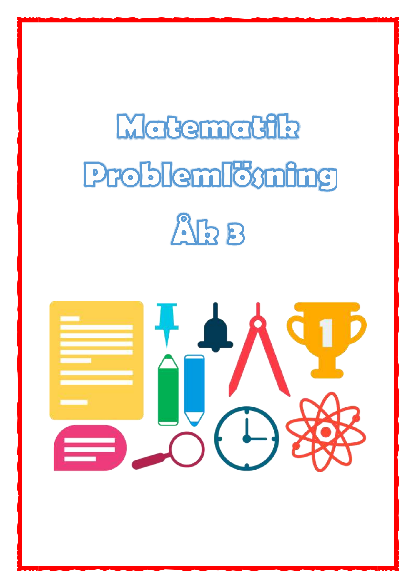 Matematik – Problemlösning för årskurs 3