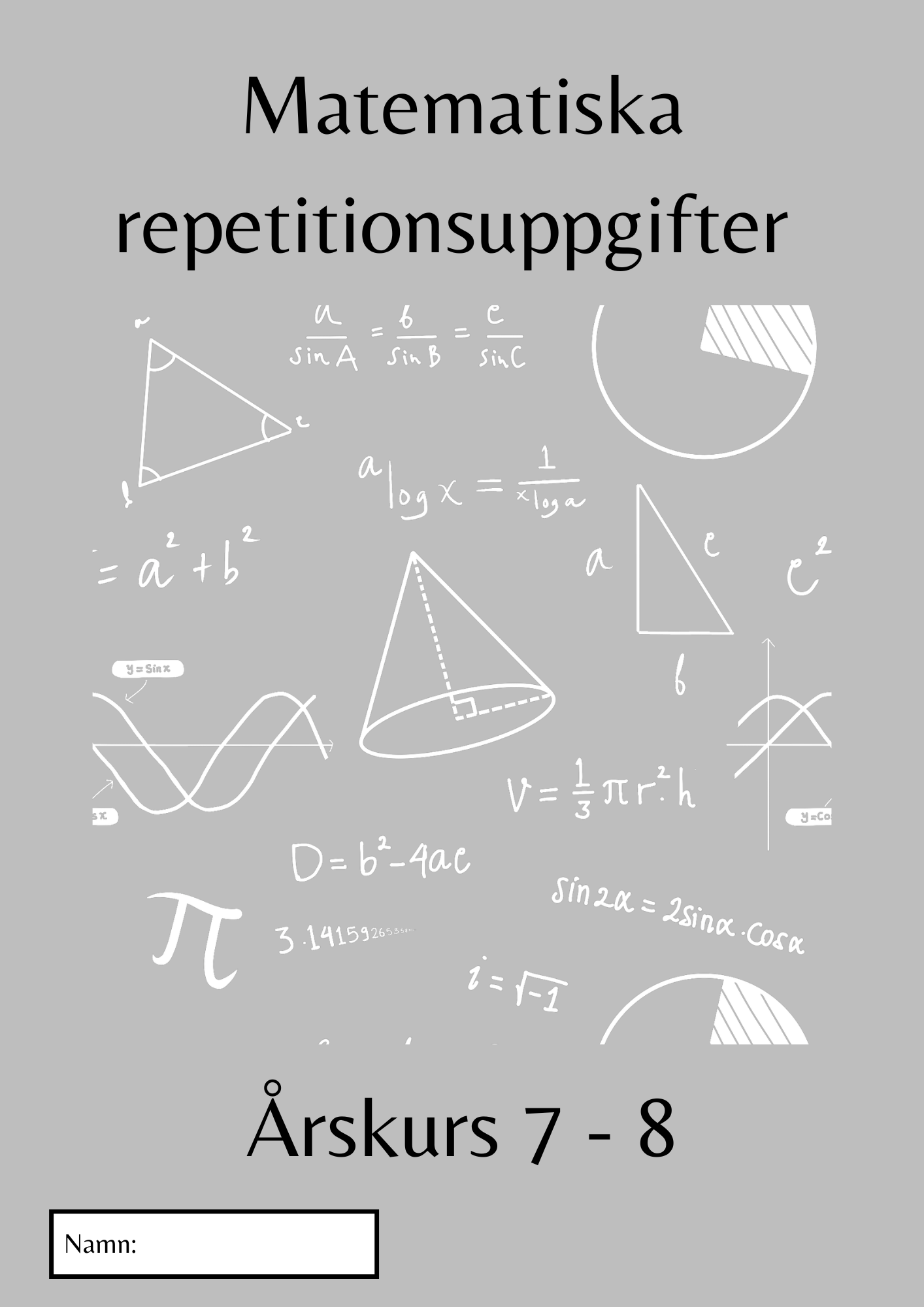 Matematiska repetitionsuppgifter årskurs 7 - 8 (50 st)