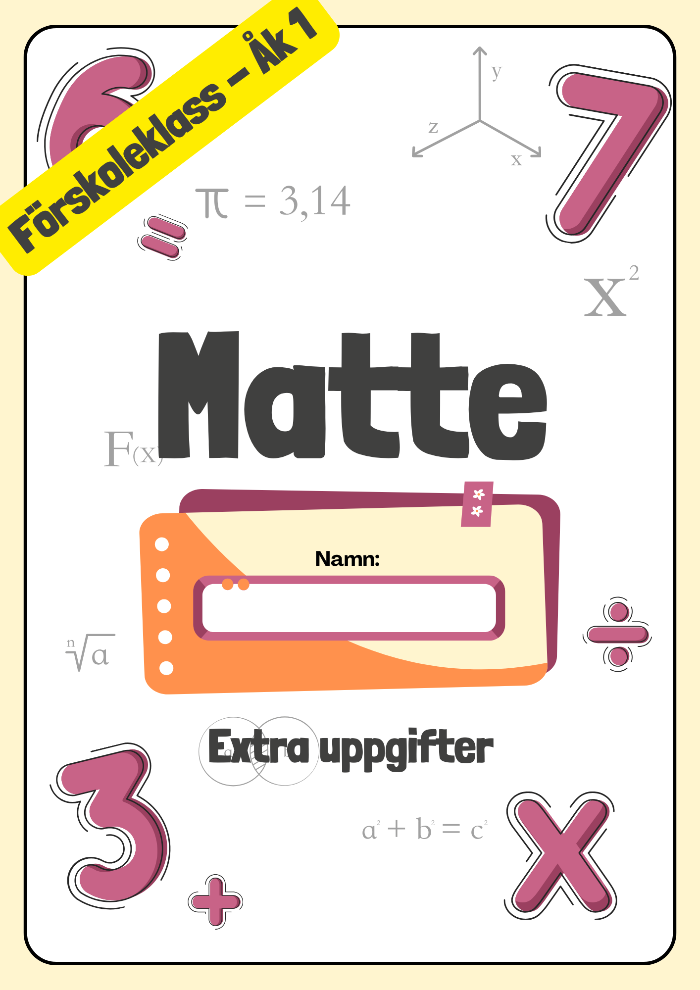 Matte extra uppgifter - Förskoleklass - Årskurs 1