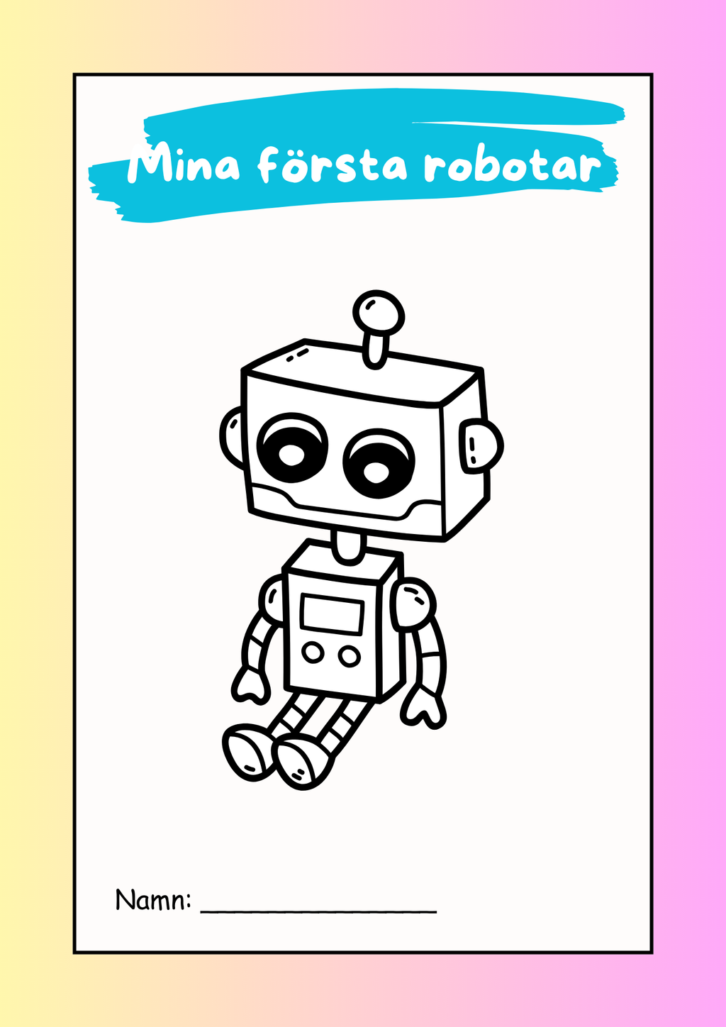 Mina första robotar
