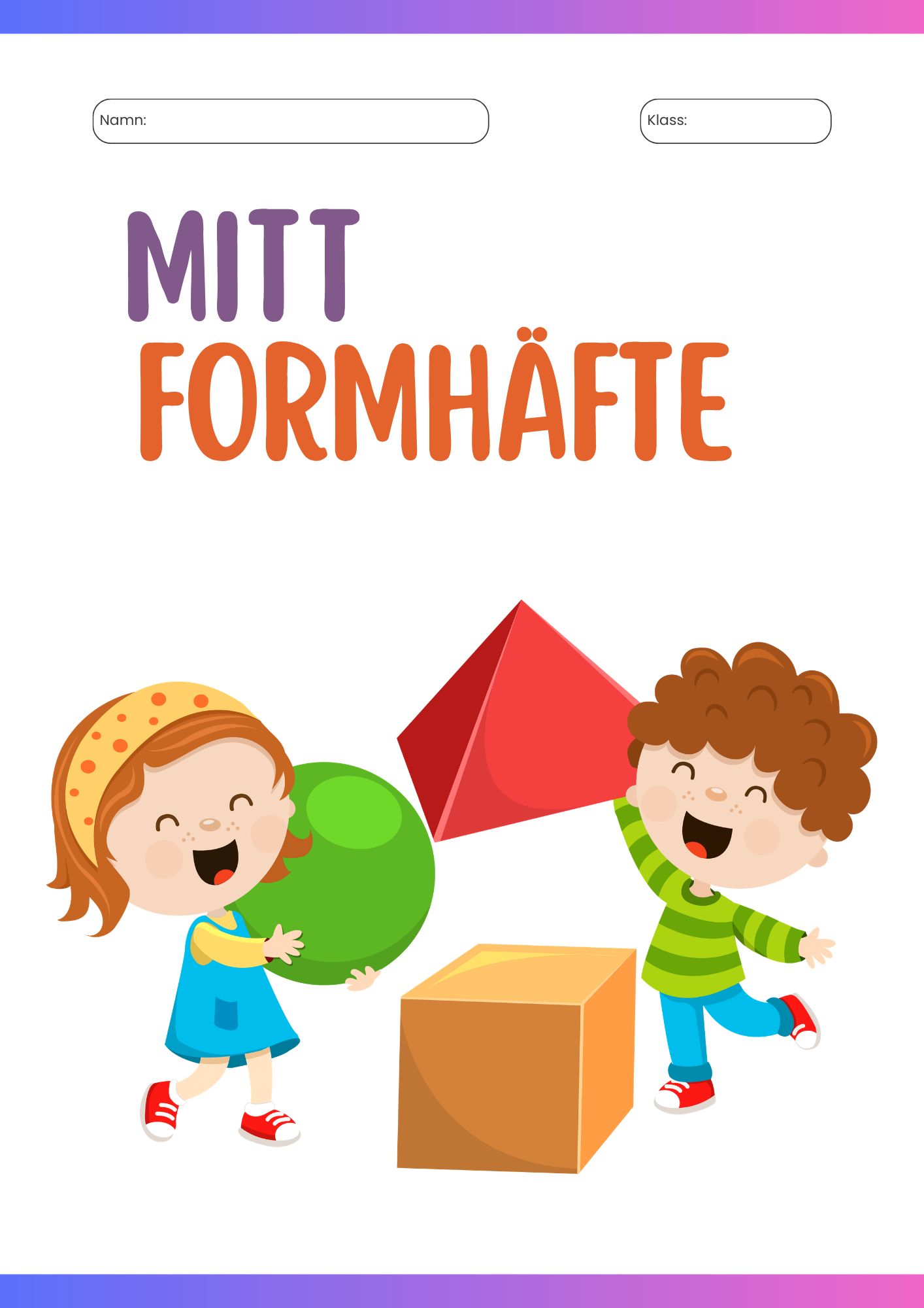 Mitt formhäfte