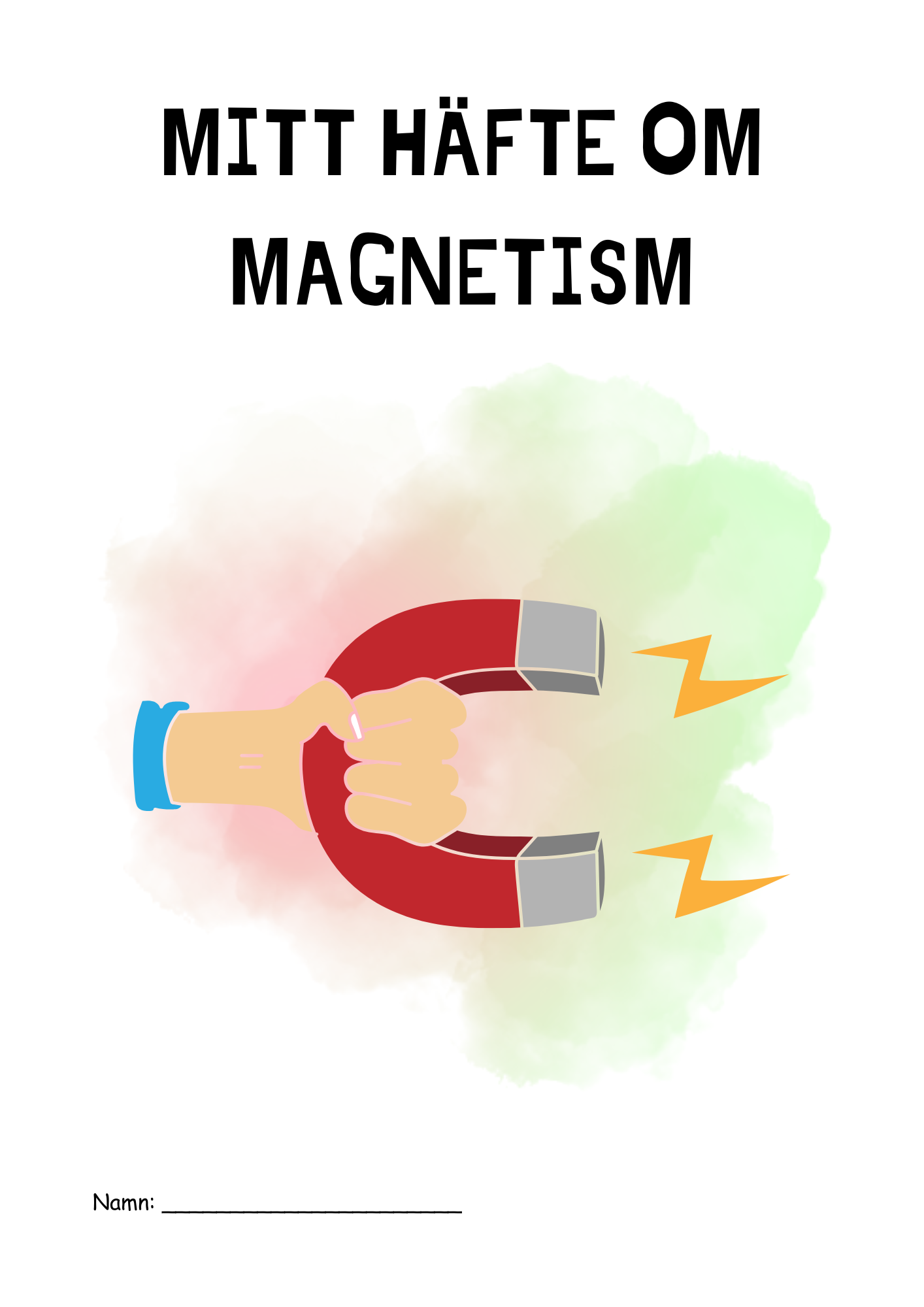 Mitt häfte om magnetism